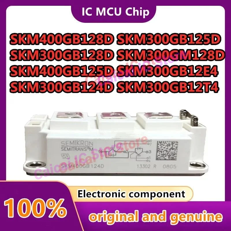 

SKM400GB128D SKM300GB125D SKM300GB128D SKM300GM128D SKM400GB125D SKM300GB12E4 SKM300GB124D SKM300GB12T4 SKM400GB12E4 NEW
