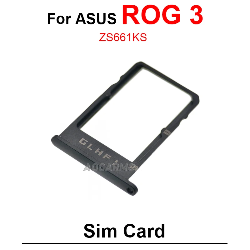 Red Blue For ASUS ROG Phone 7 6 3 5 ROG3 Rog5 Rog6 Sim Card Sim Tray Holder Socket Slot Repair Replacement Parts ZS661KS ZS673KS