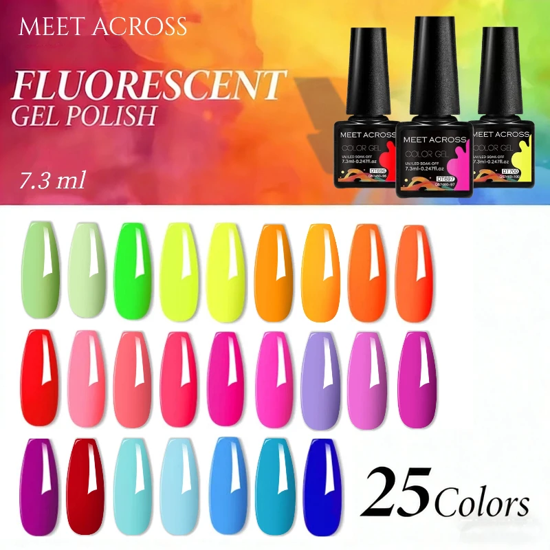MEET ACROSS 7.3ml Fluorescent Gel nail Summer Neno nails 25Color Gel nail polish Semi-permanent varnish LED Drying nail supplies