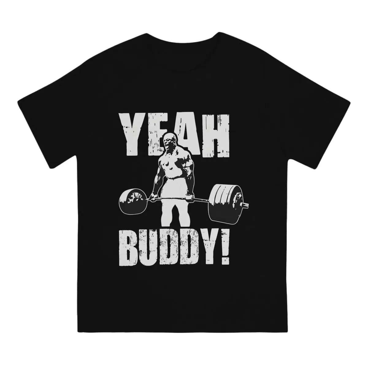 YEAH BUDDY (Ronnie Coleman) T Shirt Men Fashion for Male T-Shirt O Neck Crossfit Tee Shirt Short Sleeve Clothes Gift Idea