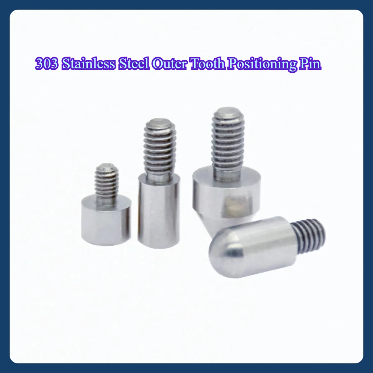 

303 Stainless Steel Outer Tooth Positioning Pin, Round/Pointed/Flat Head