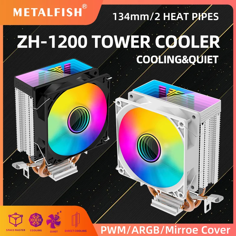 METALFISH ZH1200 CPU Koeler 2 Heatpipes 4PIN PWM Stille Fan Voor Intel 1700 1200 1150 1155 1156 1366 2011 AM5 AM4 AM3 x99 x79