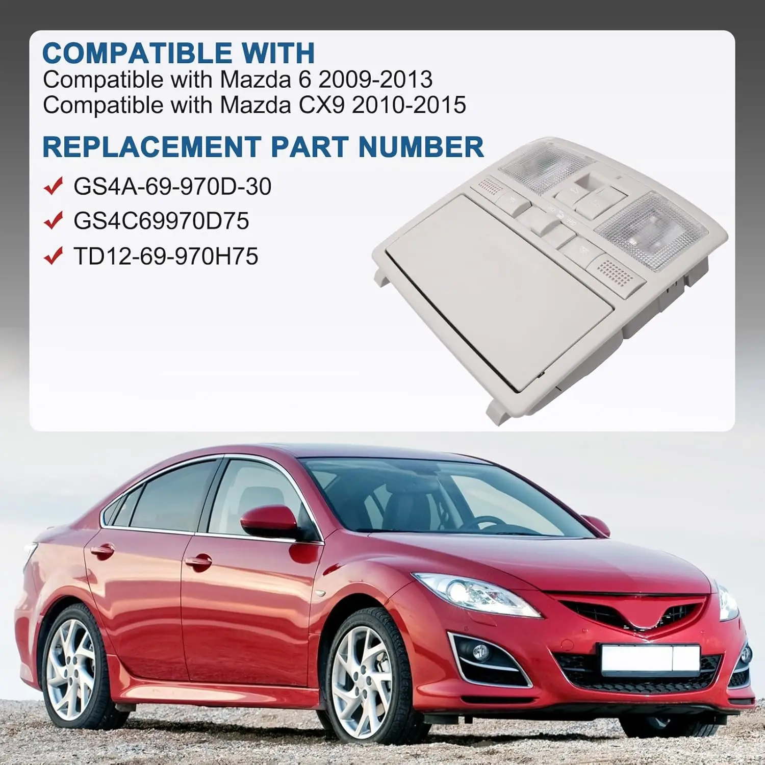 

Overhead Console Map Lamp with Sunroof Switchn For Mazda 6 2009-2013 CX-9 2010-2015 GS4C-69-970D-30 TD77-69-970D-75