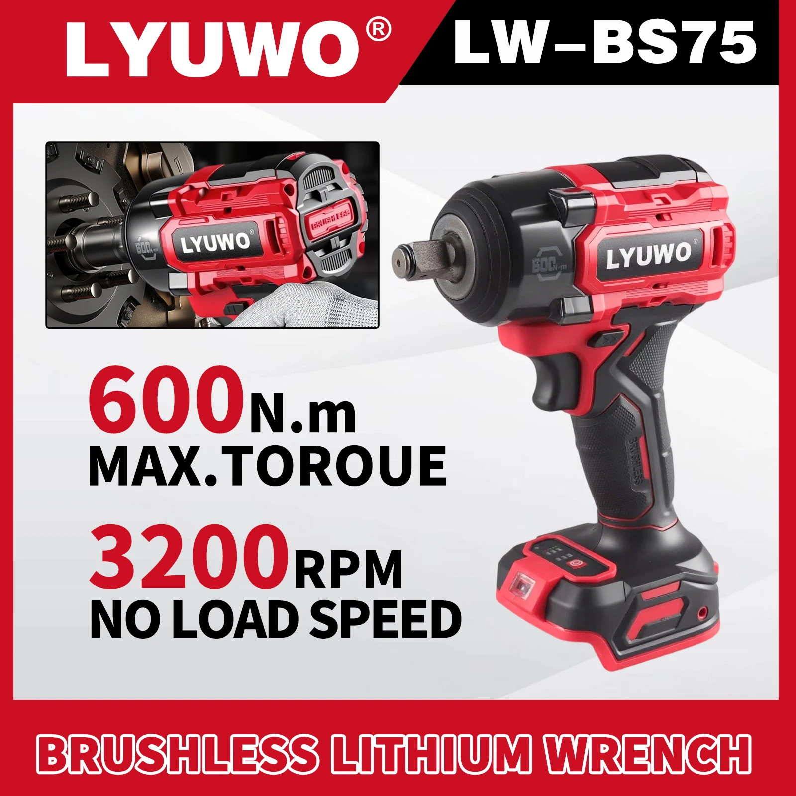 

LYUWO Высококачественный бесщеточный аккумуляторный ударный гайковерт LW-BS75 3/8 "21 В 600 Нм без батареи 3500 об/мин Профессиональный ремонт автомобилей или дом