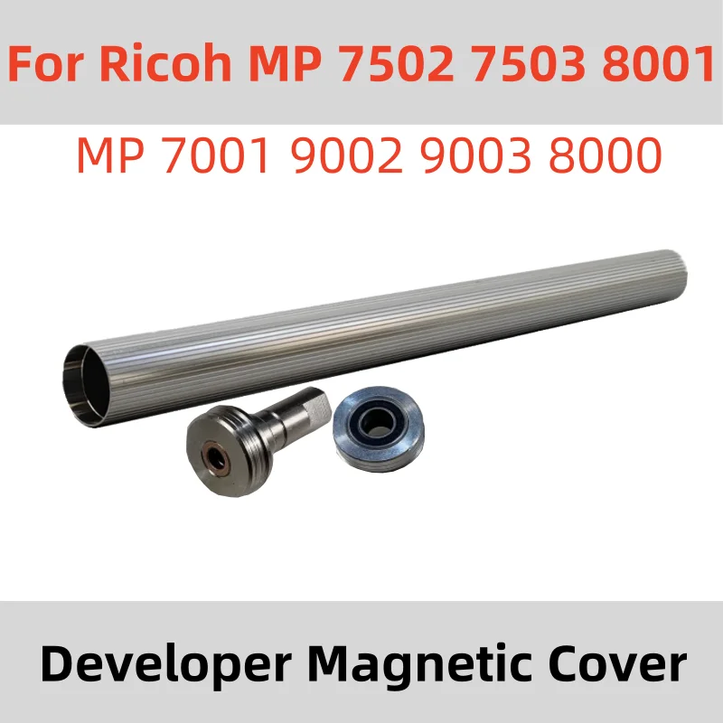 MP8001 Developer Magnetic Roller Housing Shell For Ricoh MP 7502 7503 9002 7001 9003 8001 8000 Developer Magnetic Cover Shell