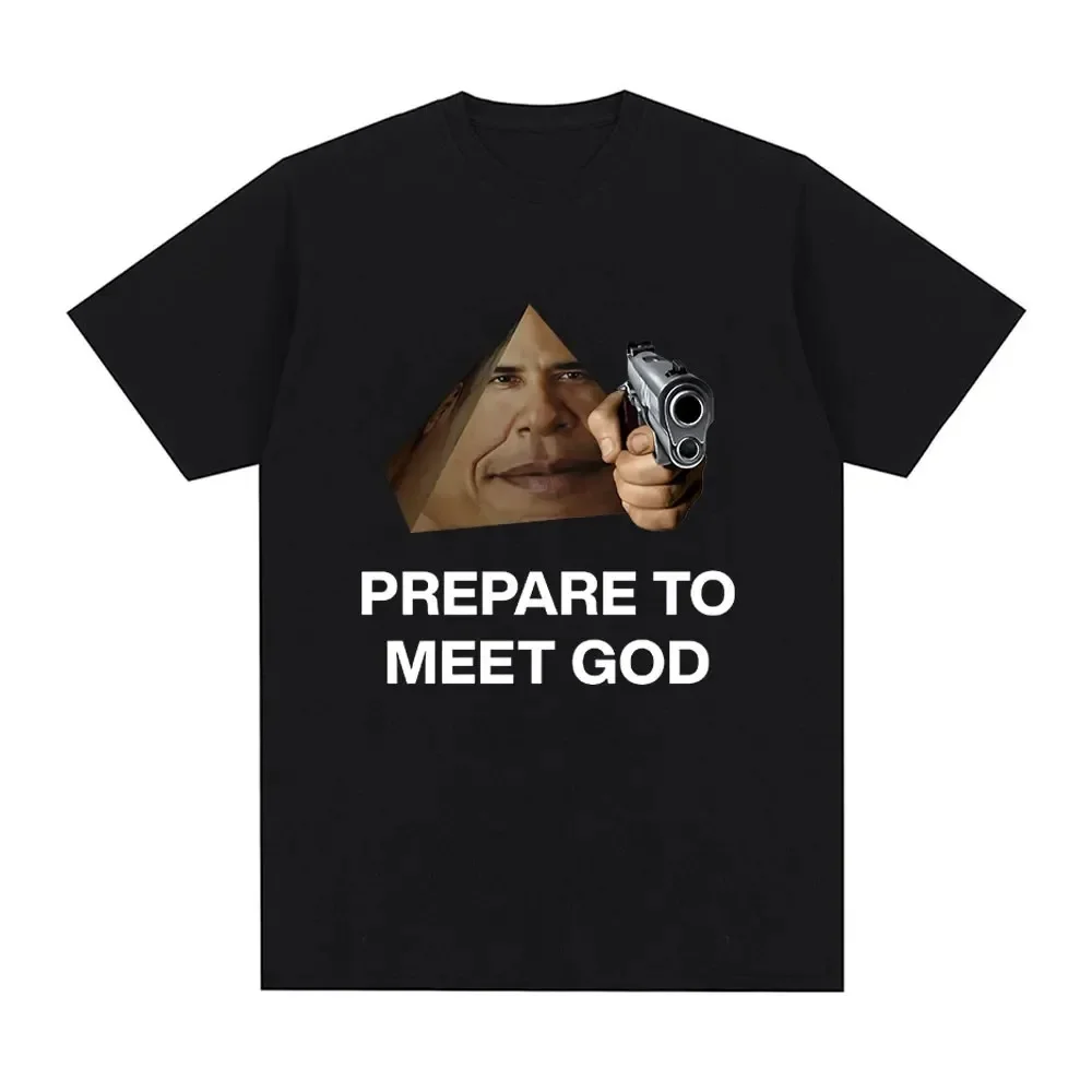 Prism Prepare To Meet God Meme T Shirt Men Women Cotton Casual Comfort Short Sleeve T-shirt Fashion Harajuku Oversized T Shirts