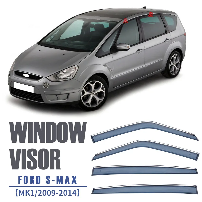 

For Ford S-MAX MK1/2009-2014 Plastic Window Visor Vent Shades Sun Rain Deflector Guard 4PCS/SE For Ford S-MAX MK1/2009-2014