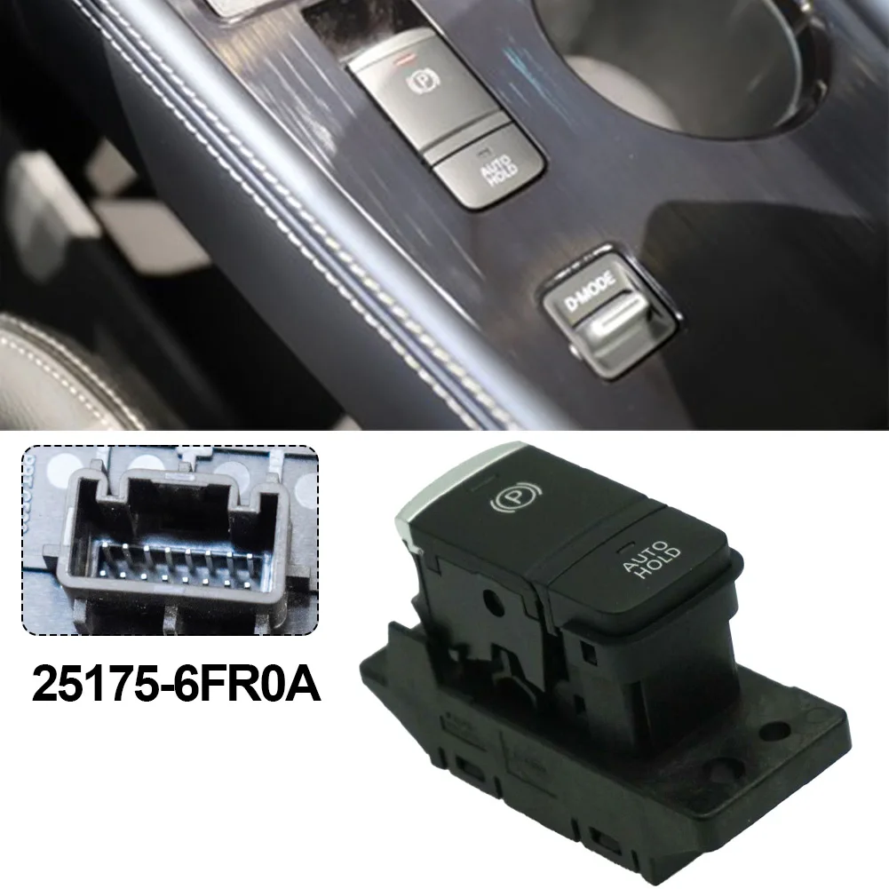 

Electric Hand Brake Switch 1Pc 25175-6FR0A New Plug-and-play Car Accessories Hand Brake Switch Direct Replacement