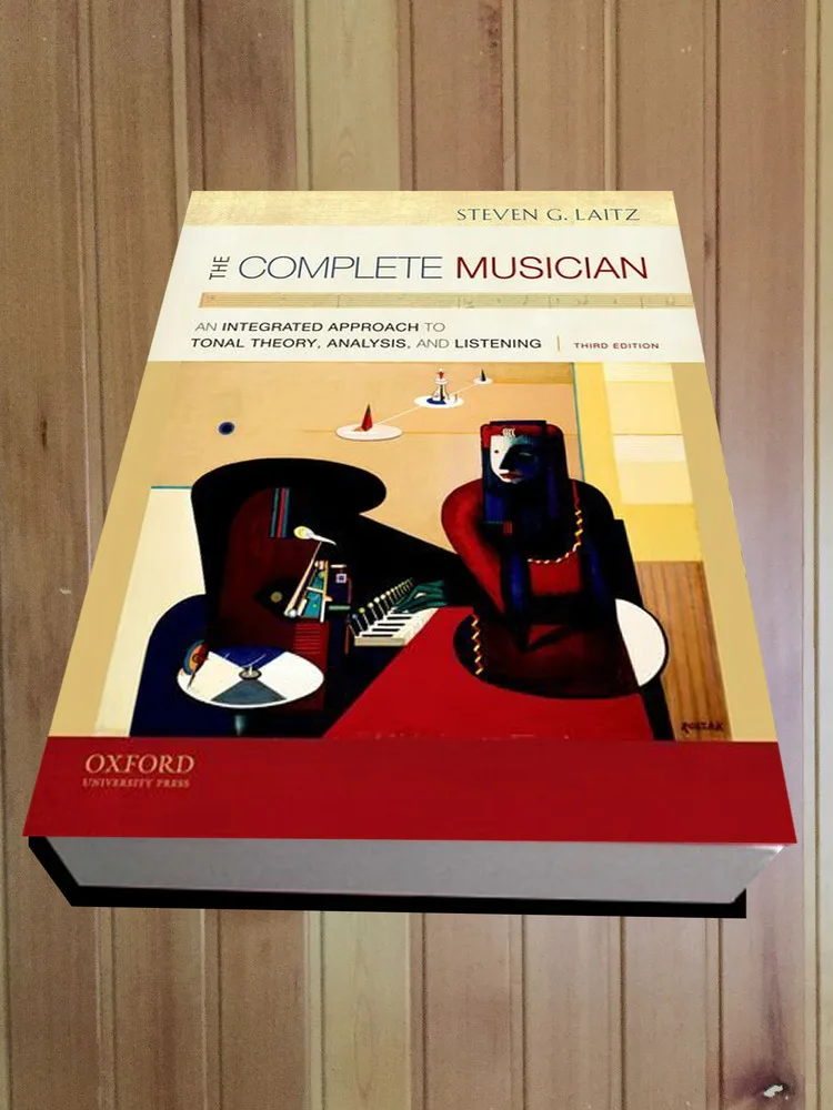 

The Complete Musician: An Integrated Approach 3rd