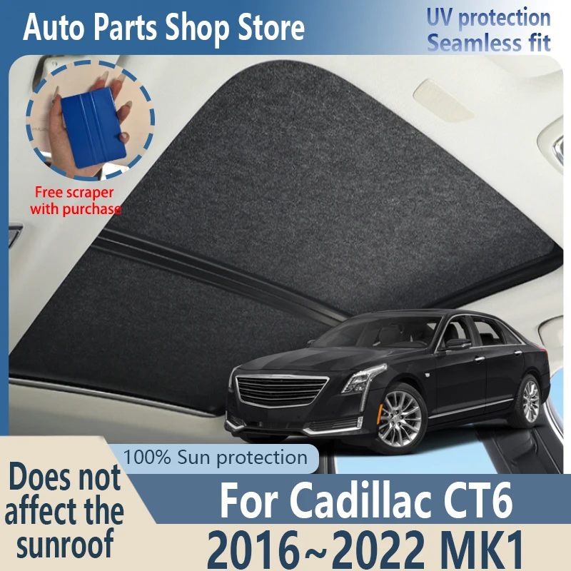 Sun Protection For Cadillac CT6 2016~2022 20 MK1 Electrostatic Adsorption Fabric Car Panoramic Sunroof Insulation Visor Anti-UV