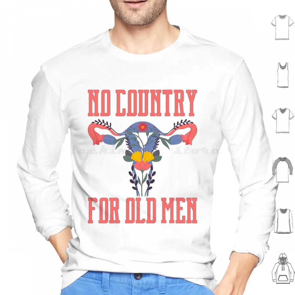 No Country For Old Men Shirt , Pro Choice Shirt , Women's Rights Shirt , Uterus Shirt , Reproductive Rights , Women's March