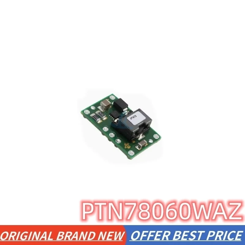 

Новые оригинальные электронные компоненты IC PTN78060WAZ PTN78060WAZT модуль питания преобразователя постоянного тока/постоянного тока