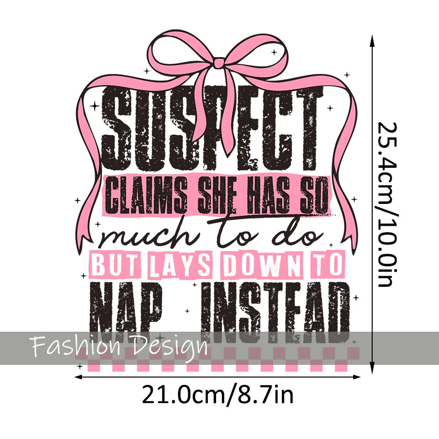 Suspect Claims She Put Her Crazy Away Iron-On Heat Transfer Sticker Decal T-shirts Sweatshirts Bag Clothing Fabric Decor