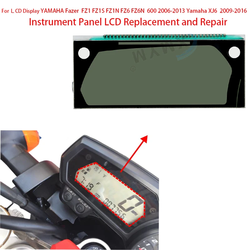 For YAMAHA Fazer  FZ1 FZ1S FZ1N FZ6 FZ6N  600 2006-2013 Yamaha XJ6  2009-2016 Instrument Panel LCD screen  Replace and Repair