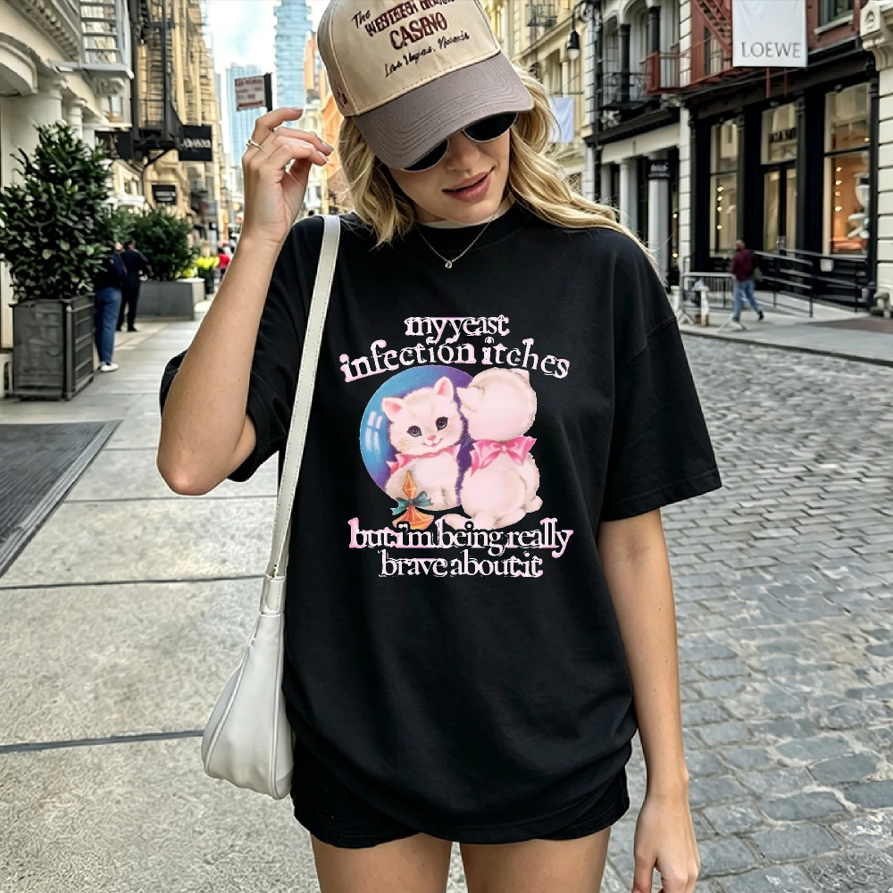 Women-Casual-T-Shirt-My-Yeast-Infection-Itches-Cute-Vintage-Kitten-Graphic-Tee-Funny-Meme-Slogan-Loose-Shirt-Daily-Street-Wear