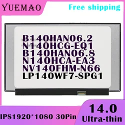 14 Inch IPS Notebook Display Panel 100%sRGB 1920*1080 NV140FHM-N66 B140HAN06.2 N140HCG-EQ1 B140HAN06.8 N140HCA-EA3