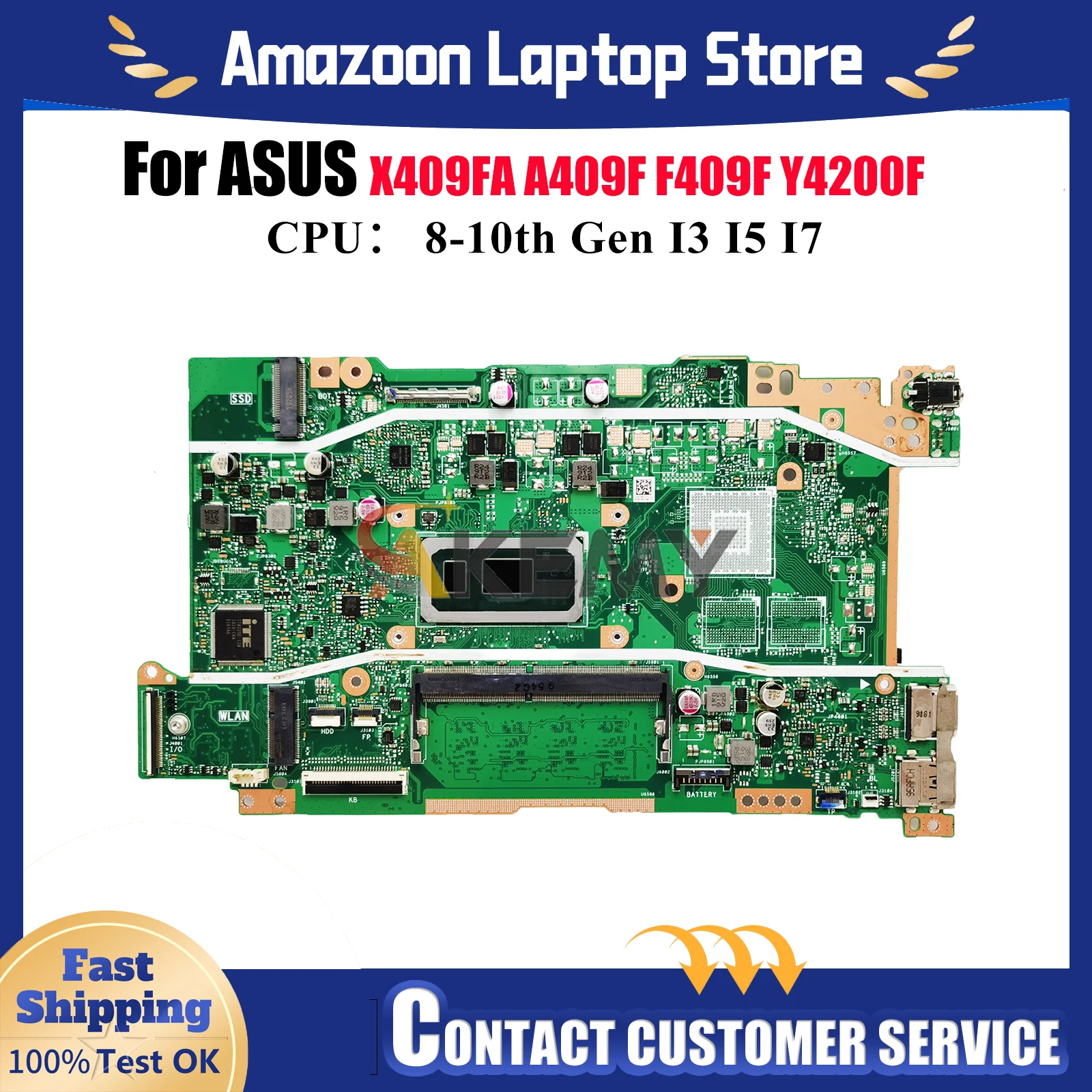

X409FA Laptop Motherboard For ASUS X409FJ X409FAC A409F X409F F409F Y4200F X409FB X409FL Mainboard With I3 I5 I7 CPU 100% tests