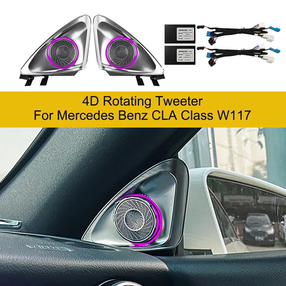 W117 4D Rotating Tweeter LED Ambient Light For Mercedes Benz CLA-class 2013-2019 Rotating Treble LED Tweeter