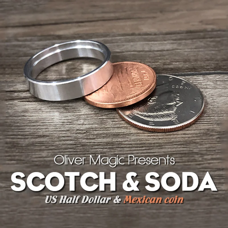 Scotch & Soda (US Half Dollar) by Oliver Magic Magic Tricks Coin Appearing Vanishing Magia Magician Close Up Illusions Gimmicks