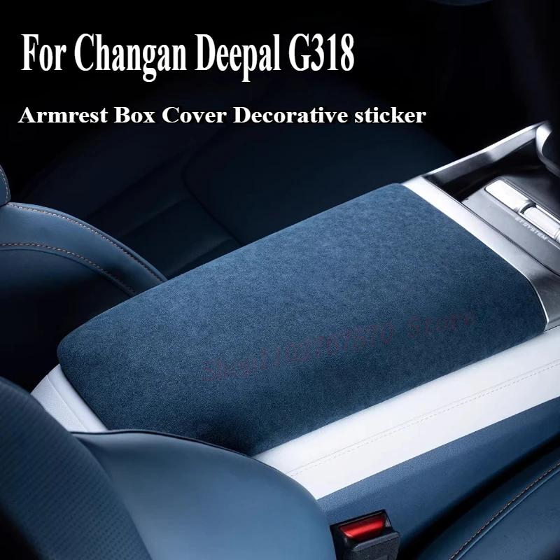

For Changan Deepal G318 2024-2025 Dedicated Armrest Box Cover Decorative sticker Car Interior Modified Accessories