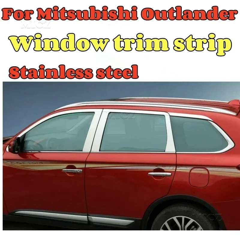 

For Mitsubishi Outlander Stainless Steel Door Window Trims Window Trim Cover Window Frame Sill Trims 2013 2014 2015 2016