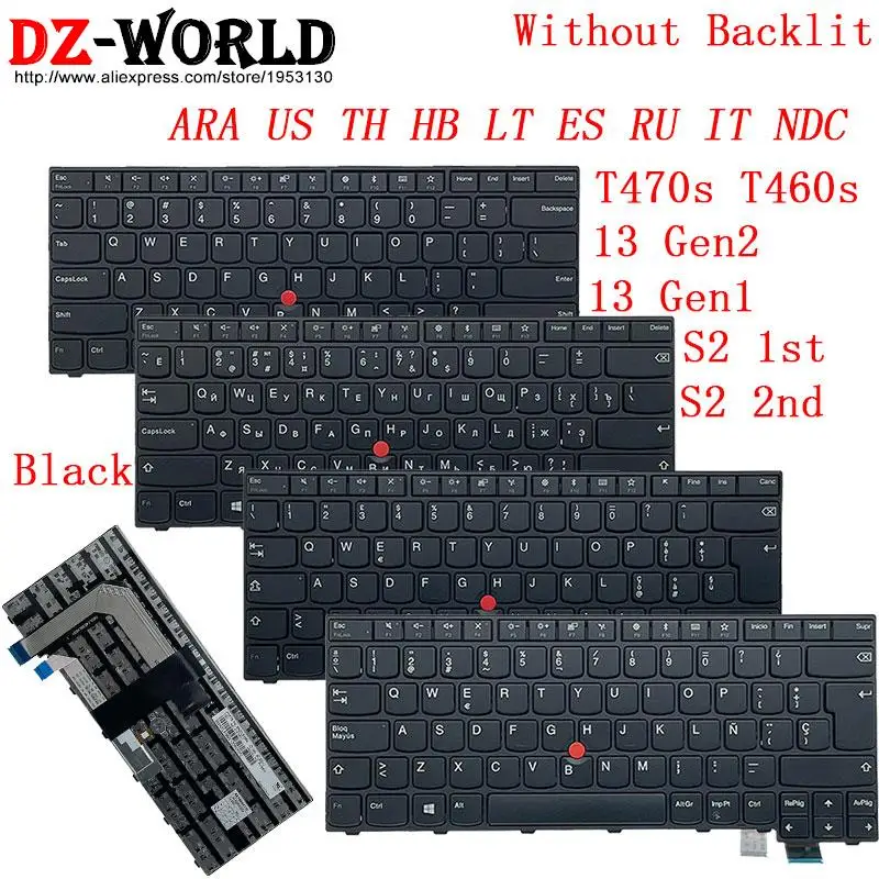 for Lenovo Thinkpad 13 Gen 2 1 T470s S2 G1 G2 T460s Laptop ARA US TH HB LT ES RU IT NDC  Keyboard  01EN675 01EN614 01EN680