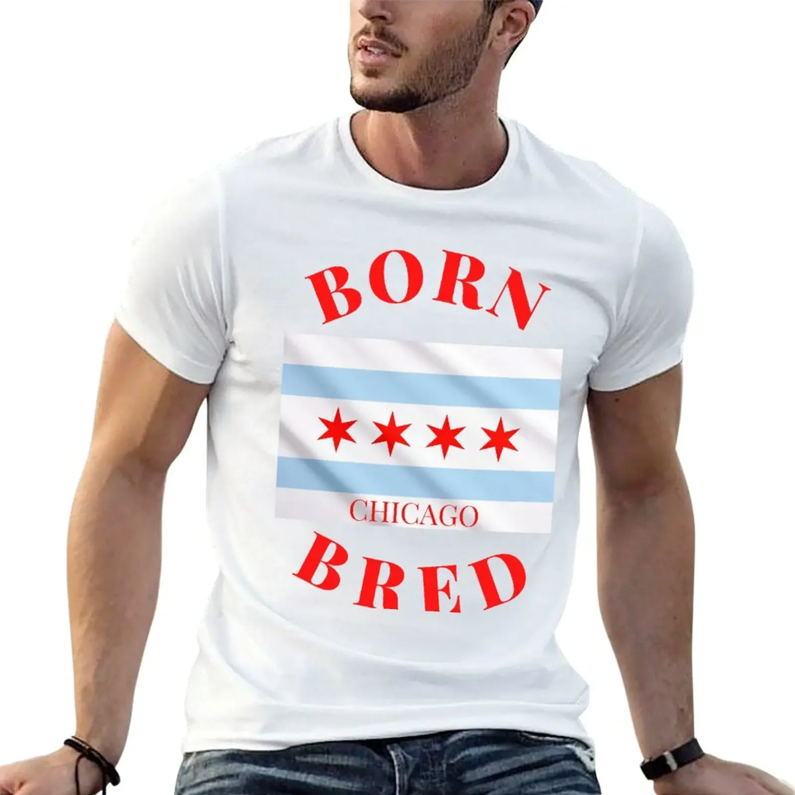 

Chicago Born and Bred, Chicago, Chicago Flag, Chicago Illinois T-Shirt oversizeds tops Funny t-shirts mens t shirt