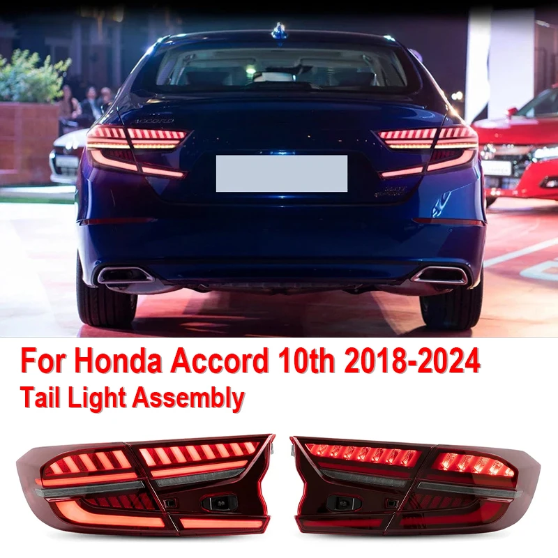 

For Honda Accord 10th 2018-2024 Tail Light Assembly Daytime Running Lights Turn signal Brake Light Car Modification Accessories