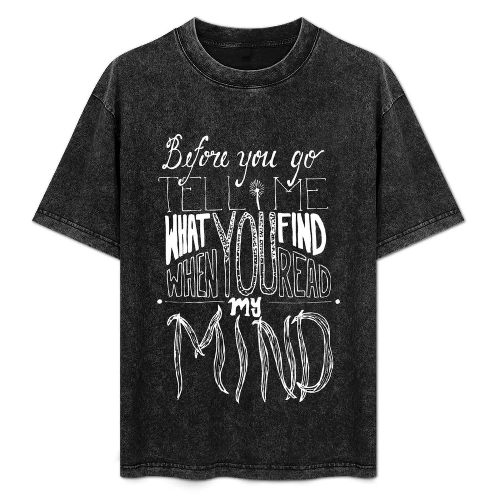 

Read my mind T-Shirt Classic Print Short Sleeve Shirt