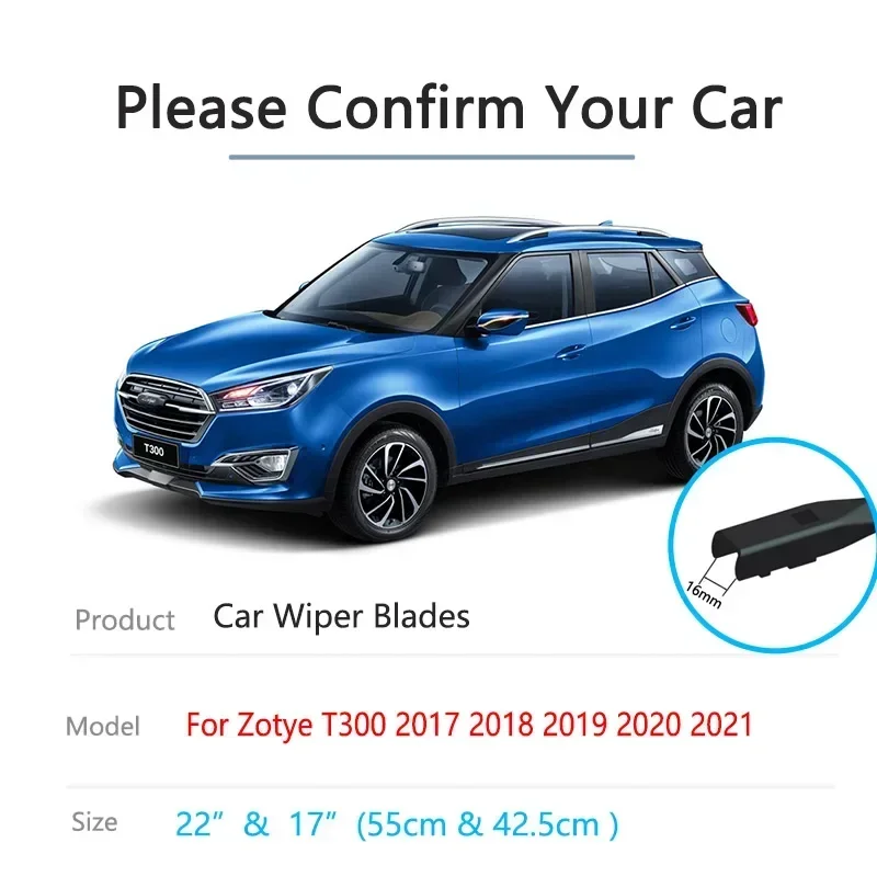 For Zotye T300 2017 2018 2019 2020 2021 Windscreen Window Front Rear Frameless Rubber Wiper Blades Car Accessories High Quality