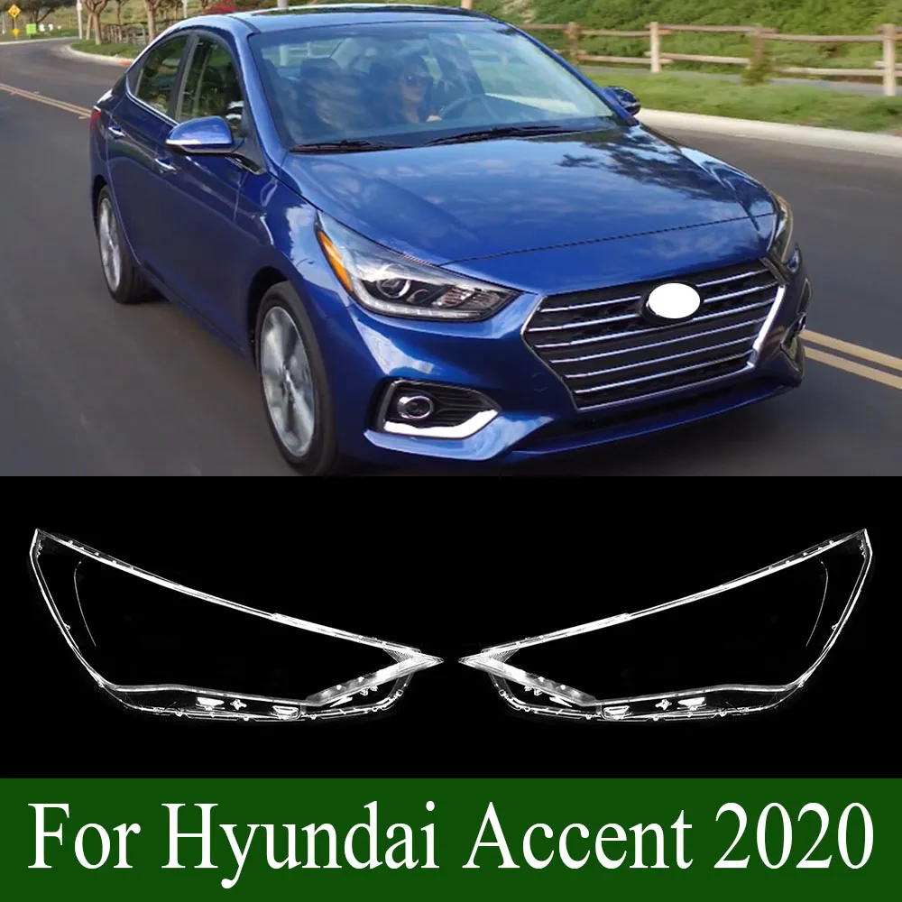 

For Hyundai Accent 2020 Car Front Headlight Lens Cover Auto Shell Headlamp Lampshade glass Lampcover Head lamp light cover