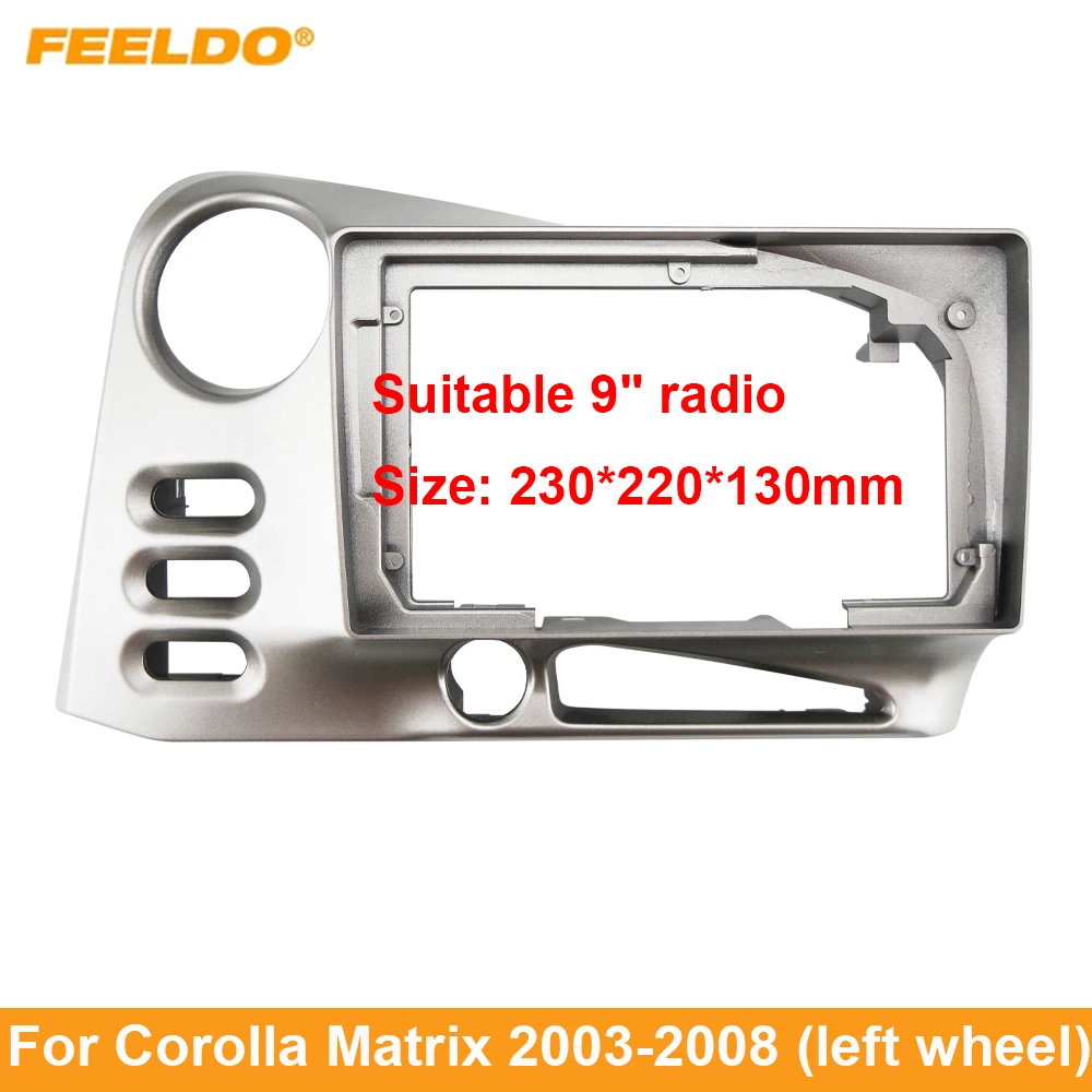 

FEELDO Car Audio 9" Big Screen Dash Fascia Panel Frame Kit Adapter For Corolla Matrix (03-08,LHD) Radio Dash Frame