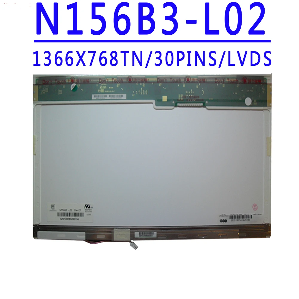 N156B3-L02 B156XW01 V2 B156XW01 V1 V0 V3 LTN156AT01 LP156WH1 TLC1 CLAA156WA01A 15.6 inch 1366X768 TN HD 30pins  LVDS LCD Screen