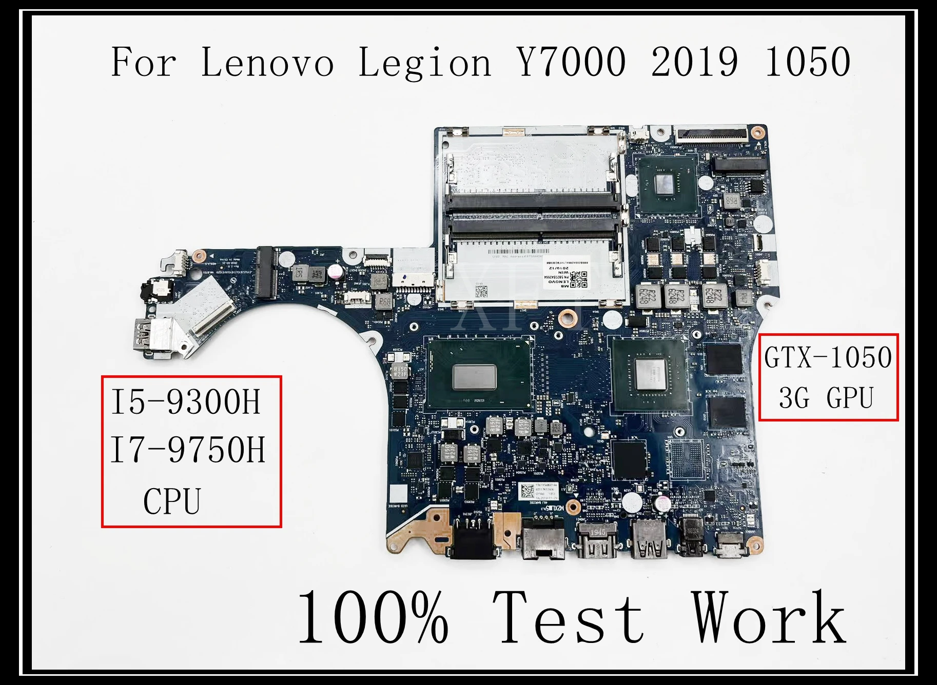 

For Lenovo Legion Y7000 2019 1050 laptop motherboard NM-B701 DDR4 with I5-9300H I7-9750H CPU GTX1050 3G GPU 100% Test Worke