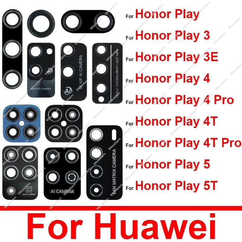 Rear Camera Lens Glass For Huawei Honor Play 3 3E 4 Pro 4T Pro 5 5T 6T 7T Pro Back Main Glass Camera Lens with Sticker Parts