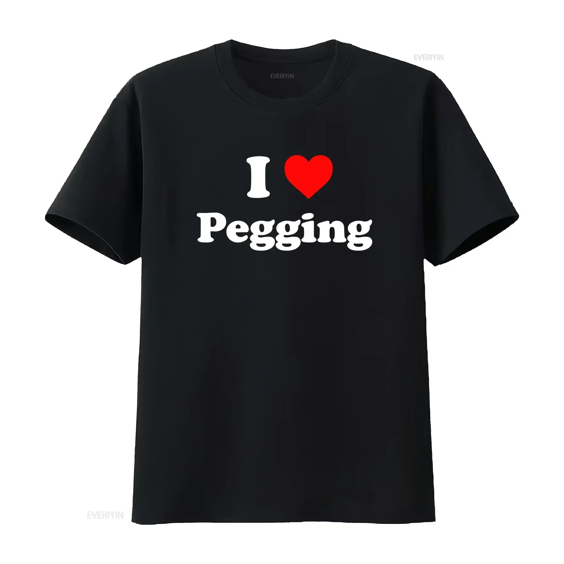 I Love Pegging Rude Naughty Funny Joke Humour T Shirt vintage Washed Breathable Stylish Versatile Comfortable homme