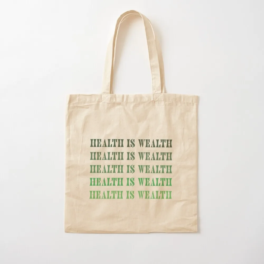 Health Is Wealth Tote Bag Fabric bag Custom bag tote bags cloth bags