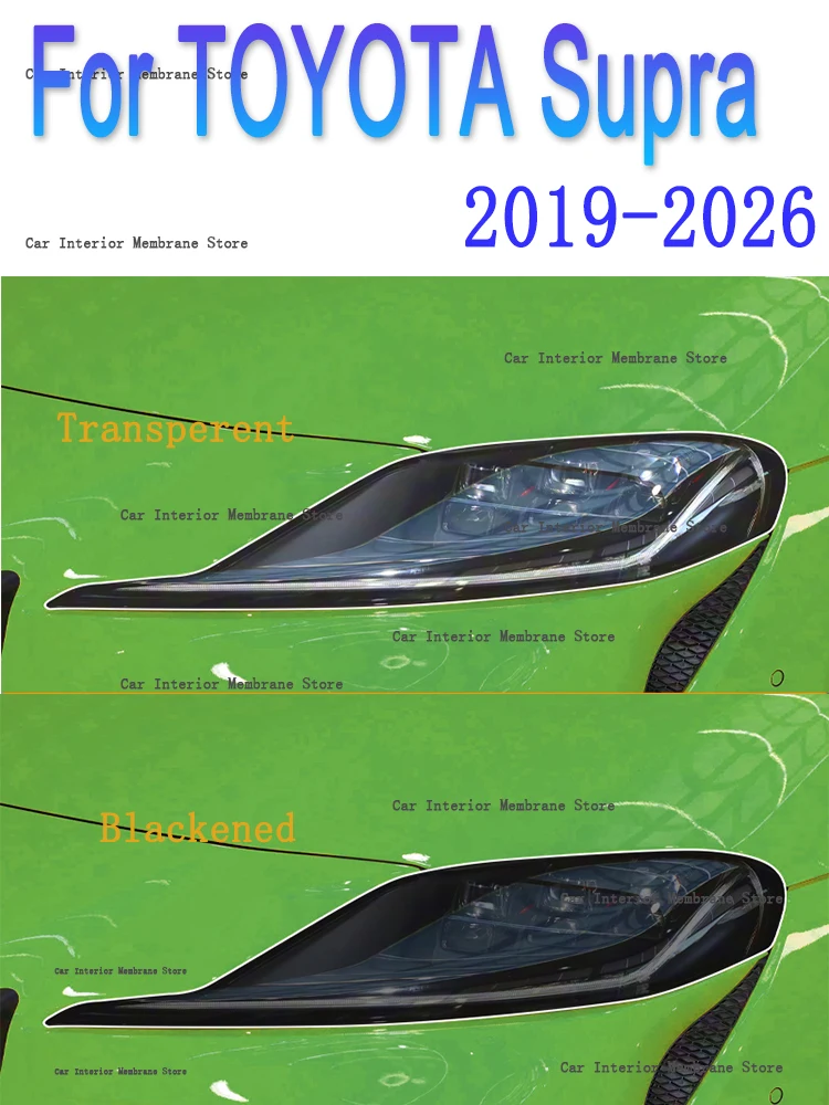 

For TOYOTA Supra （2019-2026) Headlight film modification car sticker anti scratch special TPU transparent protective film