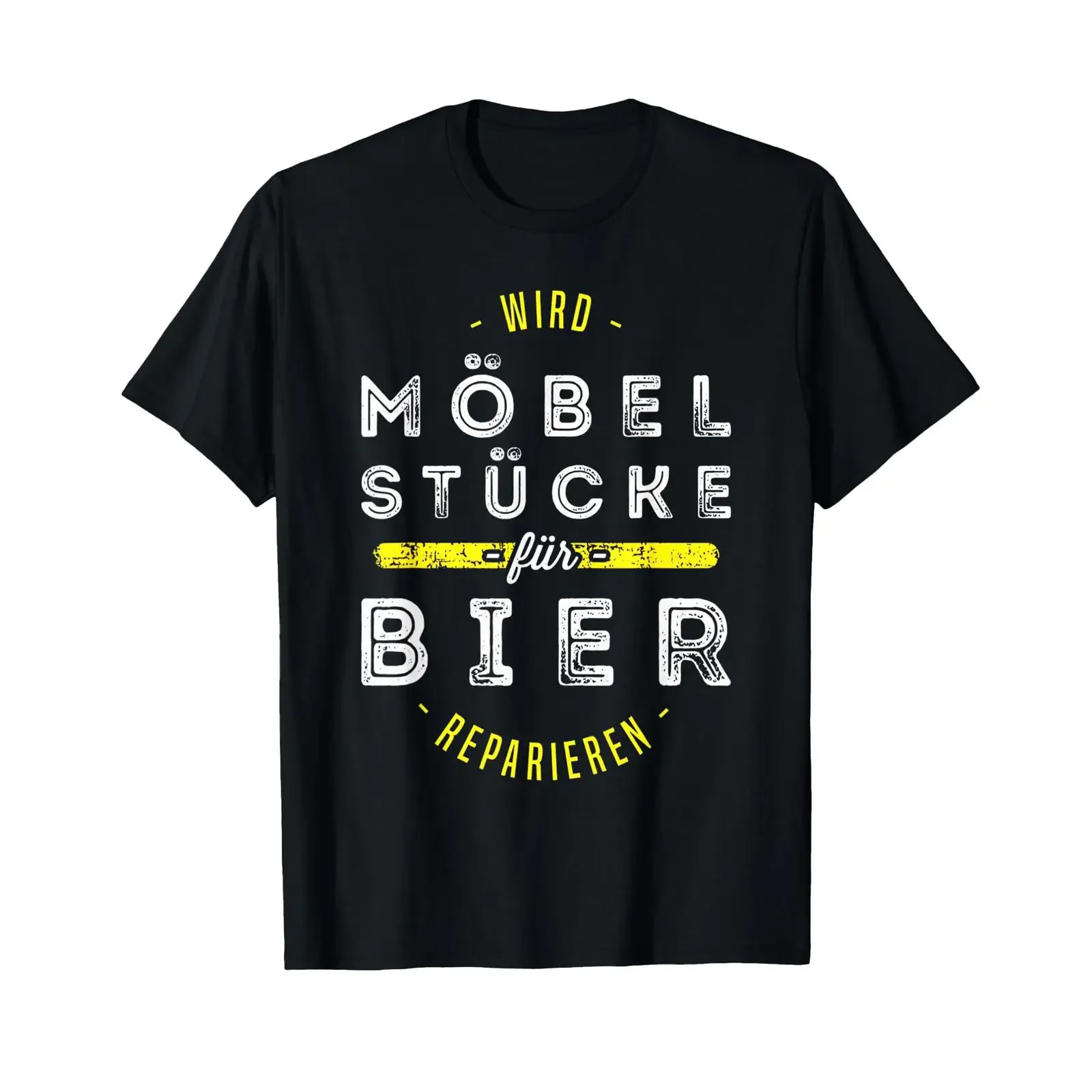 will repair furniture for beer drinker drinking T shirt vintage Washed Soft Casual Stylish Top For Everyday Wear