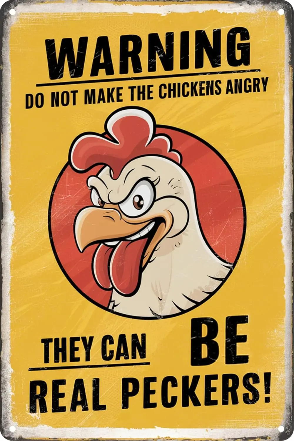 Chicken Decor Sign, Warning Do Not Make the Chickens Angry They Can Be Real Peckers for Plaque Poster Cafe Wall Art Metal T sign