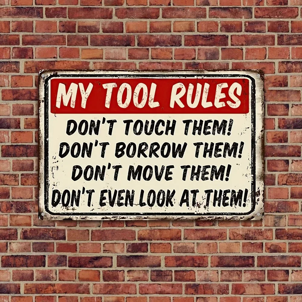 Metal Sign My Tool Rules Funny Garden Retro Vintage Garage Shed Metal Tin Sign 8x12 Inch\30x20cm