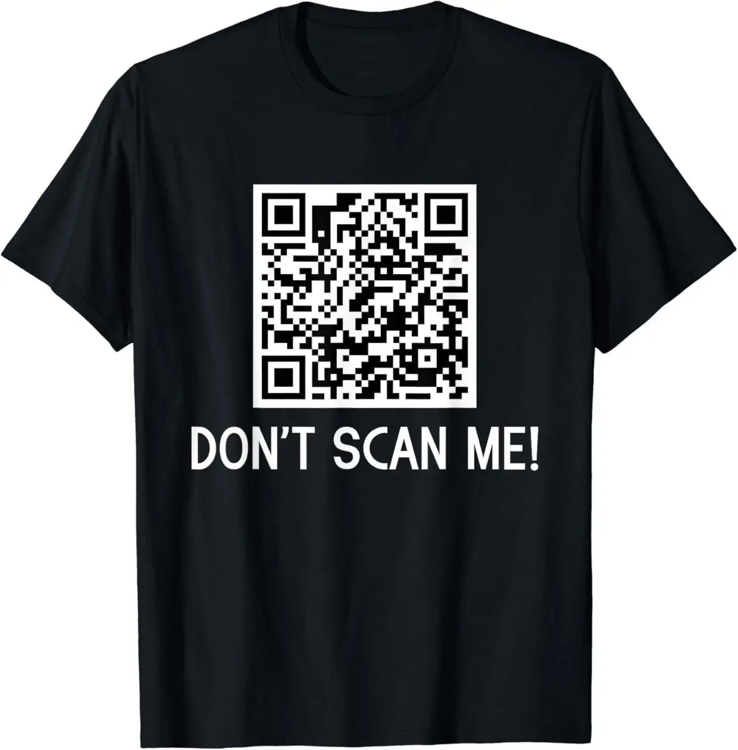 NEW LIMITED Don't scan me! QR Scan Code Funny Design Gift T-Shirt S-5XL