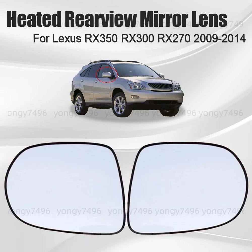 

Car Wide Angle Heated Rearview Mirror Lens For LeXus RX350 RX300 RX270 2009 2010 2011 2012 2013 2014 Cars Accessories Replace