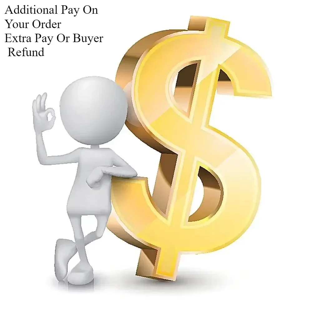 Extra Fee or Refund or Difference of prices (Only for paying order balance , don't include any product, Do not ship)