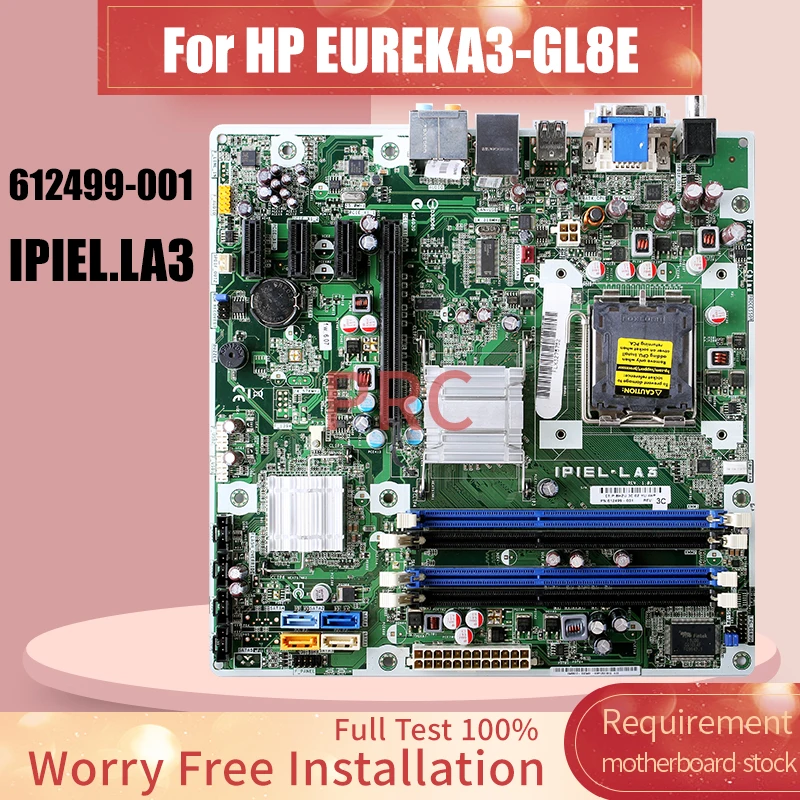 For HP EUREKA3-GL8E Desktop Host Board IPIEL.LA3 612499-001 Computer Motherboard Full Tested