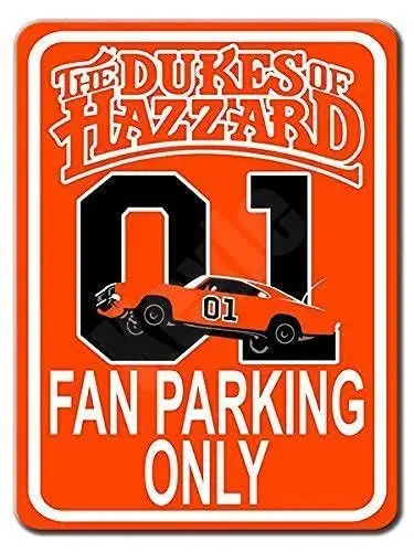 Dukes of Hazzard Fans Only Parking Sign 8x12 Inches Tin Metal Sign