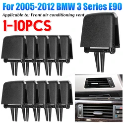 1-10PCS Front A/C Air Conditioning Vent Outlet Tab For 05-12 3 Series E90 Vent Grille Slider Clip Air-conditioning Installation