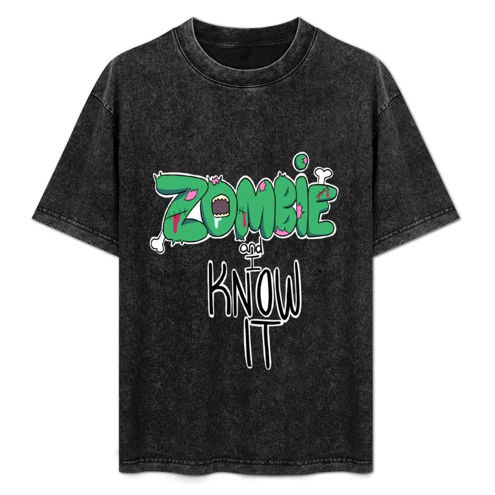 

Zombie and I Know It T-Shirt Relaxed Casual Short Sleeve Tee