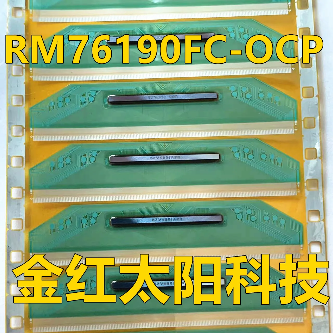 

RM76190FC-OCP RM76190FC-0CP New rolls of TAB COF in stock