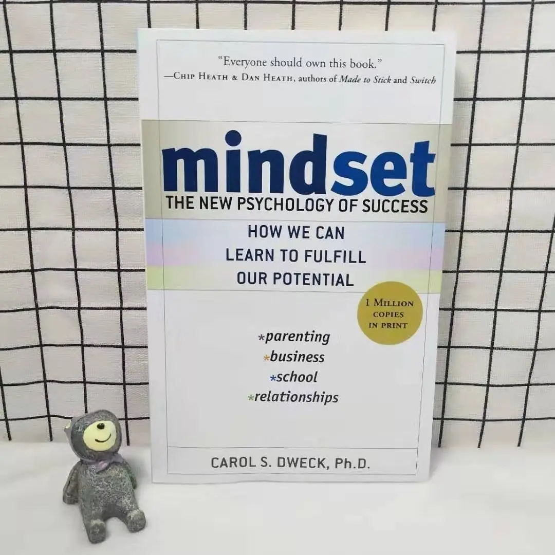 Mindset The New Psychology Of Success by Carol S. Dweck How We Can Learn To Fulfill Our Potential Book